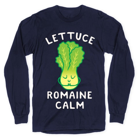 Lettuce Romaine Calm Longsleeve Tee